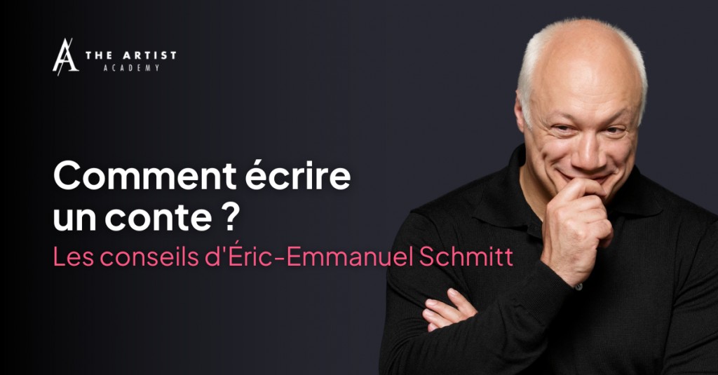 Comment écrire un conte ? Les conseils d'Éric-Emmanuel Schmitt